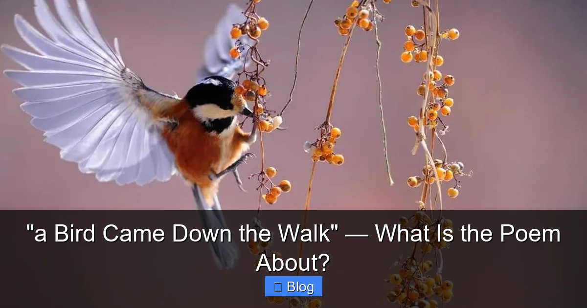 “a Bird Came Down the Walk” — What Is the Poem About?