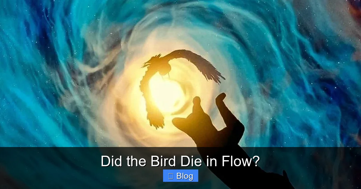 Did the Bird Die in Flow?
